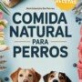 Comida natural para perros